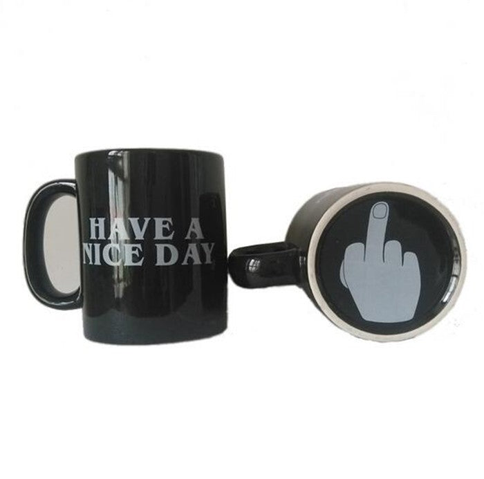 Have a Nice Day Coffee Mug